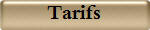 Tarifs